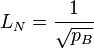  L_N = \frac {1} {\sqrt {p_B}} 