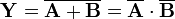 \mathbf{Y} = \overline{\mathbf{A}+\mathbf{B}} = \overline{\mathbf{A}}\cdot\overline{\mathbf{B}}