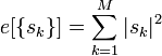 e[\{s_k\}]= \sum_{k=1}^M |s_k|^2